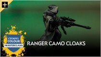 Citadel Colour Masterclass - Episode 19 - Ranger Camo Cloaks