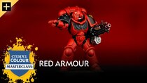 Citadel Colour Masterclass - Episode 41 - Red Armour