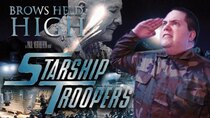 Brows Held High - Episode 6 - STARSHIP TROOPERS, Part 1: HEINLEIN