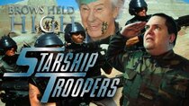 Brows Held High - Episode 7 - STARSHIP TROOPERS, Part 2: VERHOEVEN