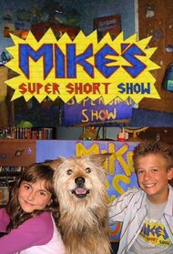 Mike's Super-Short Show