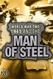 World War Two: 1941 and the Man of Steel