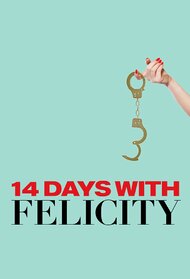 14 Days with Felicity