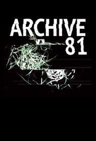 Archive 81 Podcast