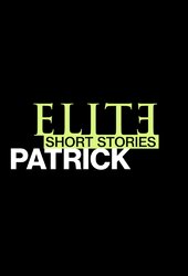 Elite Short Stories: Patrick