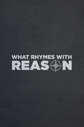 What Rhymes with Reason
