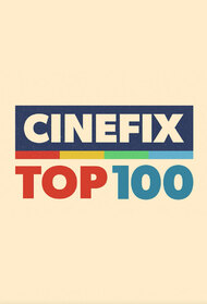 The CineFix Top 100