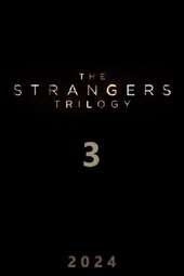 The Strangers: Chapter 3