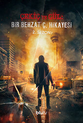 The Hammer and the Rose: A Behzat Ç. Story