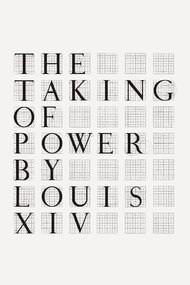 The Taking of Power by Louis XIV