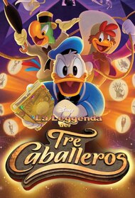 Legend of the Three Caballeros