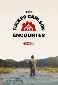 The Tucker Carlson Encounter