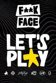 F**kface - Let's Play