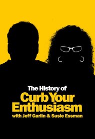 The History Of Curb Your Enthusiasm With Jeff Garlin & Susie Essman