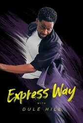 The Expressway With Dule Hill