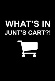 What's In Junt's Cart