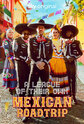A League of Their Own: Mexican Road Trip