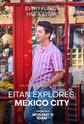 Eitan Explores: Mexico City