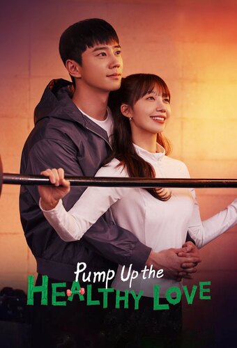 Pump Up the Healthy Love