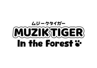Muzik Tiger: In the Forest