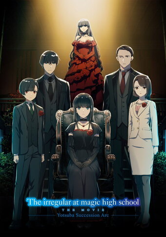 The Irregular at Magic High School The Movie: Yotsuba Succession Arc
