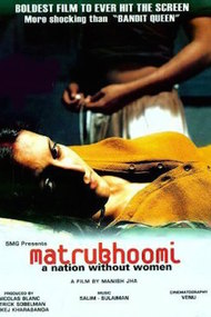 Matrubhoomi: A Nation Without Women