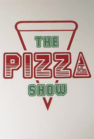 The Pizza Show