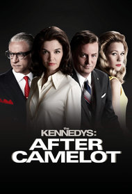 The Kennedys: After Camelot