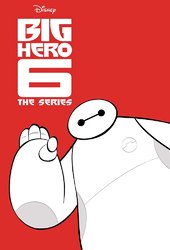 Big Hero 6 The Series