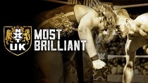 WWE NXT UK - Episode 25 - NXT UK 101: Most Brilliant 3
