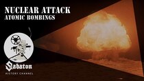 Sabaton History - Episode 27 - Nuclear Attack – Atomic Bombings