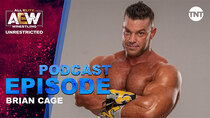 AEW Unrestricted - Episode 20 - Brian Cage