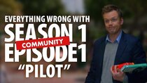 TV Sins - Episode 55 - Everything Wrong With Community Pilot