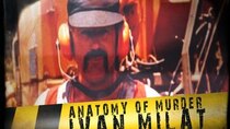 Anatomy Of Murder - Episode 1 - Ivan Milat