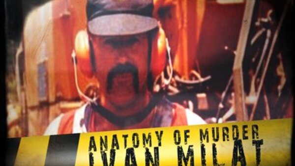 Anatomy Of Murder - S01E01 - Ivan Milat