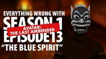 TV Sins - Episode 56 - Everything Wrong With Avatar: The Last Airbender The Blue Spirit
