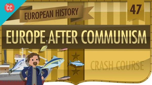 Crash Course European History - S01E47 - The Fall of Communism