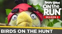 Angry Birds on The Run - Episode 5 - Birds On The Hunt