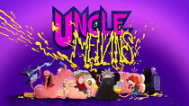 Uncle Grandpa - Episode 4 - Uncle Melvins