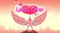 Uncle Grandpa - Episode 24 - Uncle Cupid