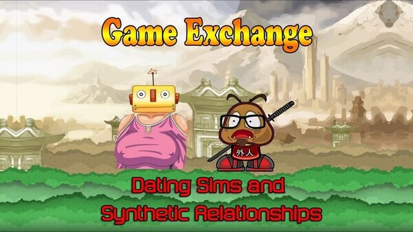 Gaijin Goombah Media - Ep. 10 - 【Game Exchange】Dating Sims and Synthetic Relationships
