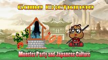 Gaijin Goombah Media - Episode 11 - 【Game Exchange】Monster Party and Japanese Culture