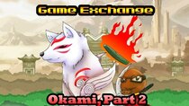 Gaijin Goombah Media - Episode 2 - 【Game Exchange】Okami Part 2, Chuggaaconroy and Sexy Peaches