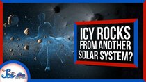 SciShow Space - Episode 57 - These Icy Rocks Might Be from Another Solar System