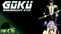Anime Abandon - Episode 4 - Goku Midnight Eye - They Don't Make 'Em Like This Anymore