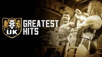 WWE NXT UK - Episode 31 - NXT UK 107: Greatest Hits 3
