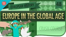 Crash Course European History - Episode 48 - Europe in the Global Age