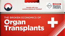 Wendover Productions - Episode 17 - The Broken Economics of Organ Transplants