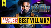 Wisecrack Edition - Episode 9 - Quick Take: Is Black Panther's Killmonger the Best Villain Since...