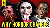 Wisecrack Edition - Episode 11 - How HORROR Movies Changed